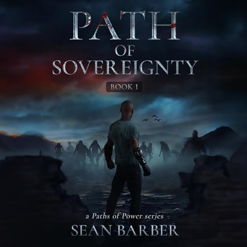 Cover of Path of Sovereignty, Book 1