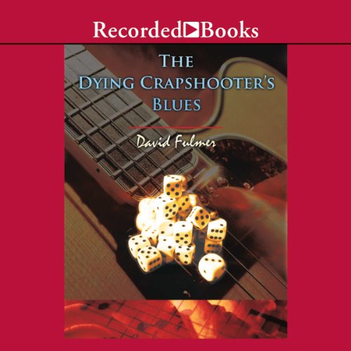Cover of The Dying Crapshooter's Blues