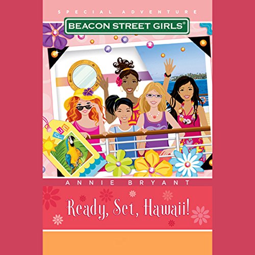 Cover of Beacon Street Girls Special Adventure: Ready! Set! Hawaii!