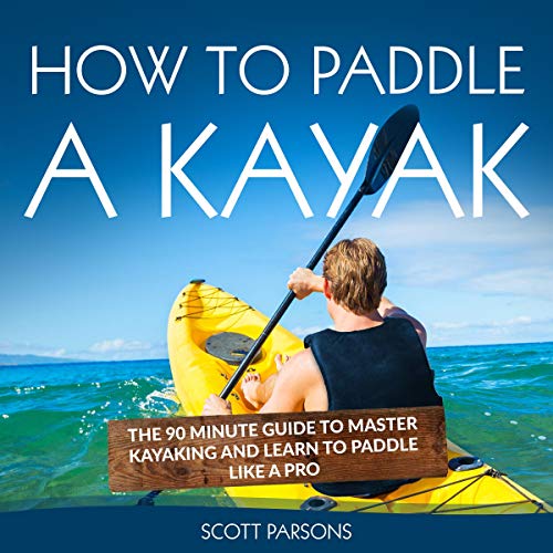 Cover of How to Paddle a Kayak