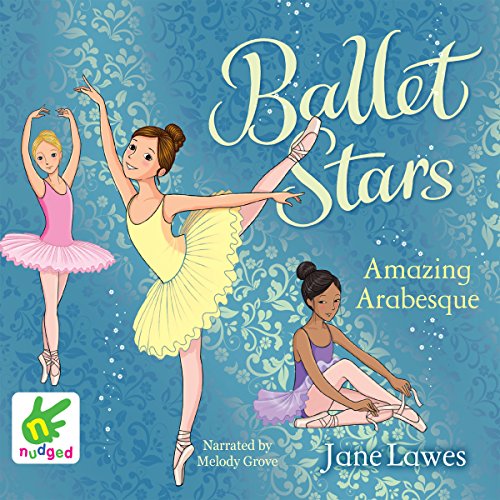 Cover of Ballet Stars: Amazing Arabesque