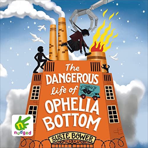 Cover of The Dangerous Life of Ophelia Bottom