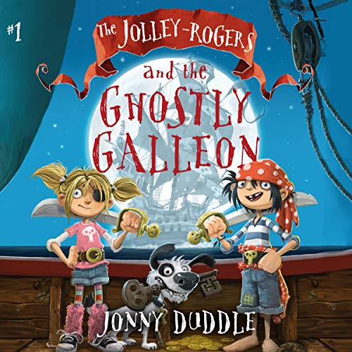 Cover of The Jolley-Rogers and the Ghostly Galleon