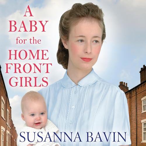 Cover of A Baby for the Home Front Girls