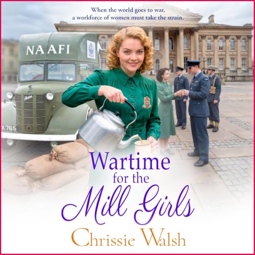 Cover of Wartime for the Mill Girls