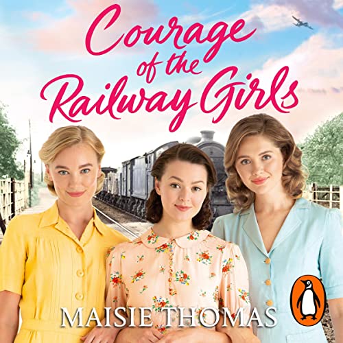 Cover of Courage of the Railway Girls