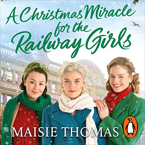 Cover of A Christmas Miracle for the Railway Girls