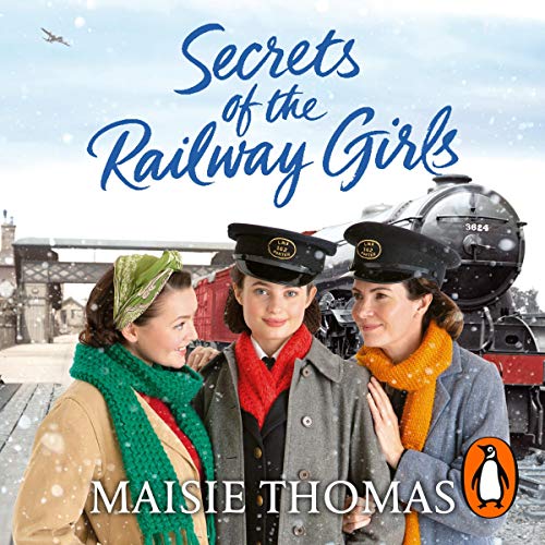 Cover of Secrets of the Railway Girls