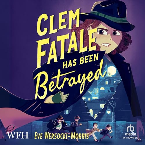 Cover of Clem Fatale Has Been Betrayed