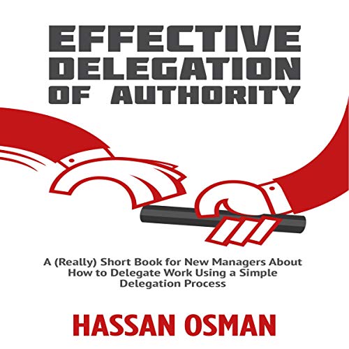 Cover of Effective Delegation of Authority