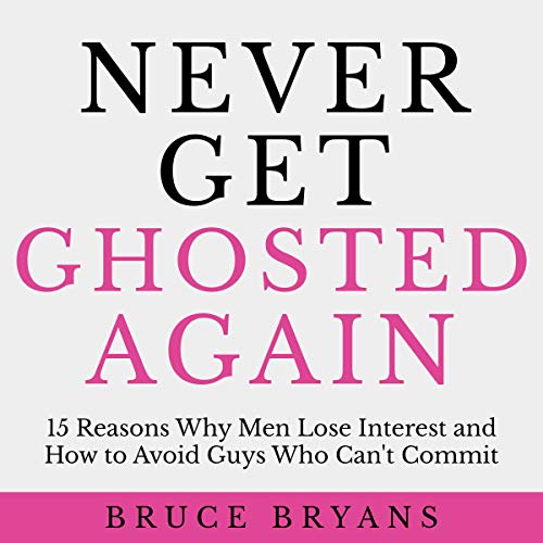 Cover of Never Get Ghosted Again