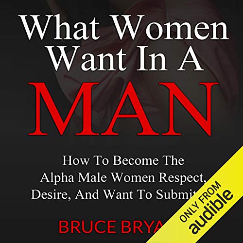 Cover of What Women Want in a Man