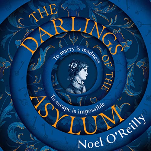 Cover of The Darlings of the Asylum