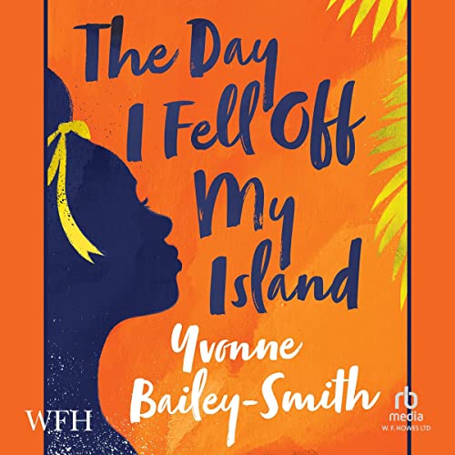 Cover of The Day I Fell Off My Island
