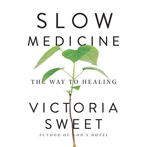 Cover of Slow Medicine