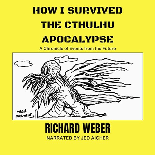 Cover of How I Survived the Cthulhu Apocalypse