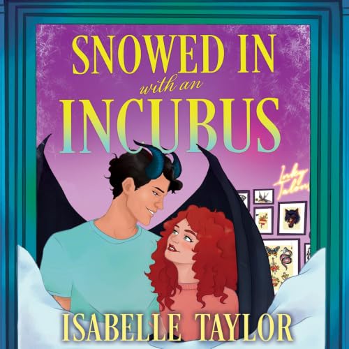 Cover of Snowed In with an Incubus