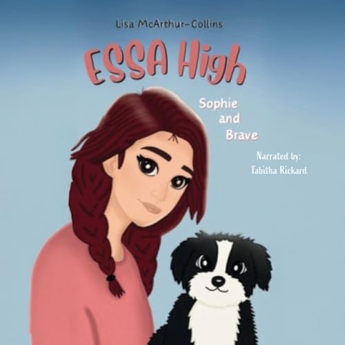 Cover of ESSA High: Sophie and Brave