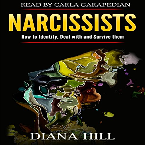 Cover of Narcissists: How to Identify, Deal with, and Survive Them