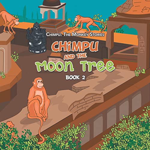 Cover of Chimpu and the Moon Tree: Book 2
