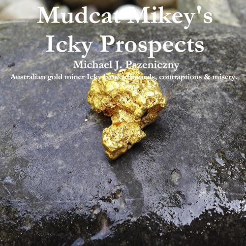 Cover of Mudcat Mikey's Icky Prospects