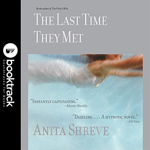 Cover of The Last Time They Met: Booktrack Edition