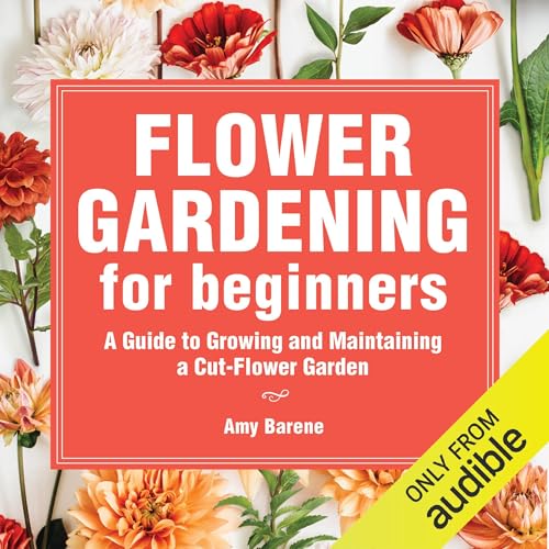 Cover of Flower Gardening for Beginners