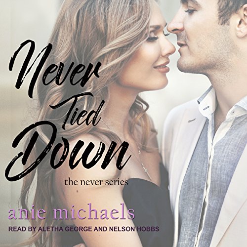 Cover of Never Tied Down