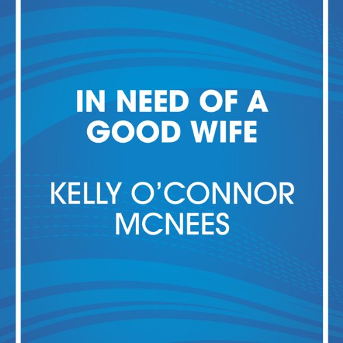 Cover of In Need of a Good Wife