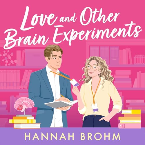 Cover of Love and Other Brain Experiments