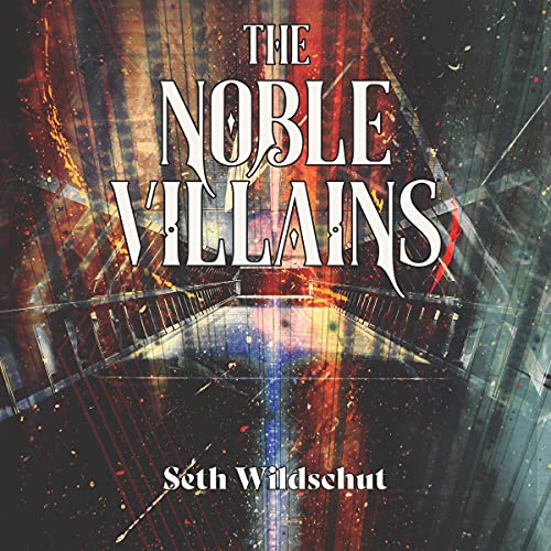 Cover of The Noble Villains