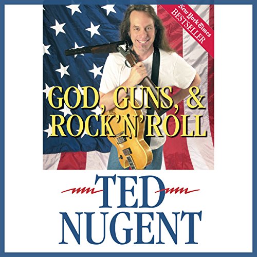 Cover of God, Guns, & Rock 'n' Roll