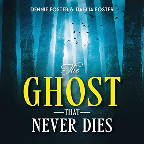 Cover of The Ghost that Never Dies