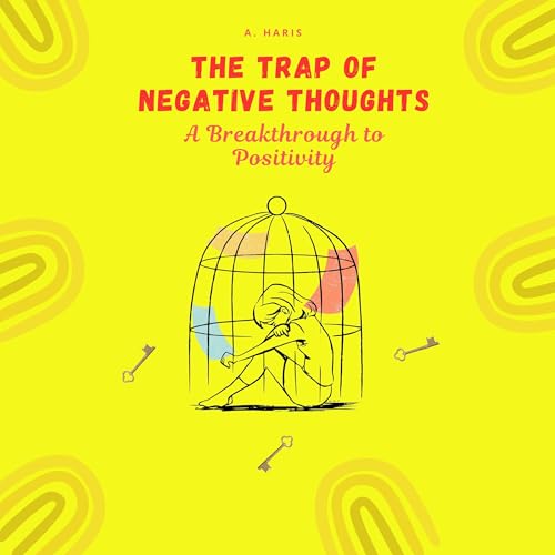 Cover of The Trap of Negative Thoughts