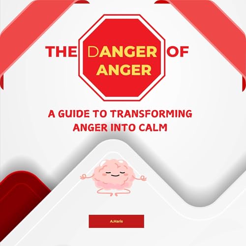 Cover of The Danger of Anger
