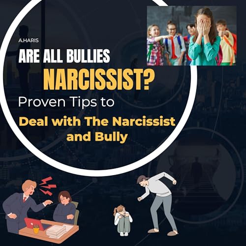 Cover of Are All Bullies Narcissist
