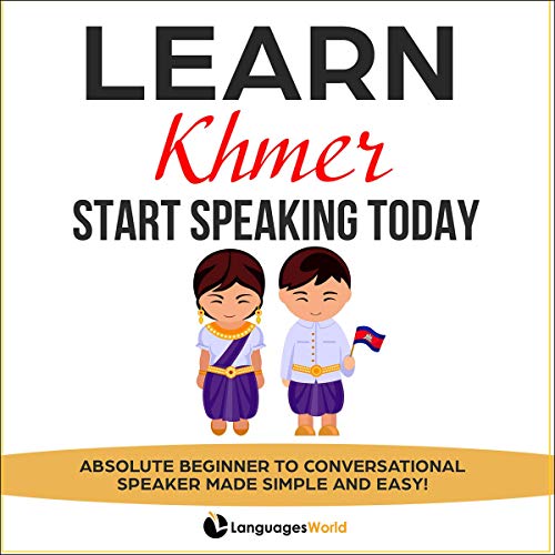 Cover of Learn Khmer: Start Speaking Today