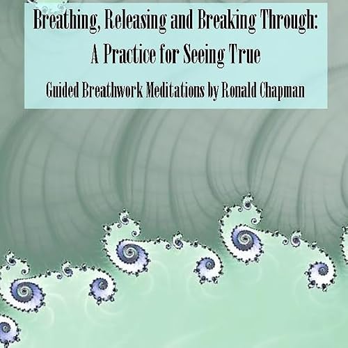 Cover of Breathing, Releasing, and Breaking Through