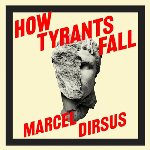 Cover of How Tyrants Fall
