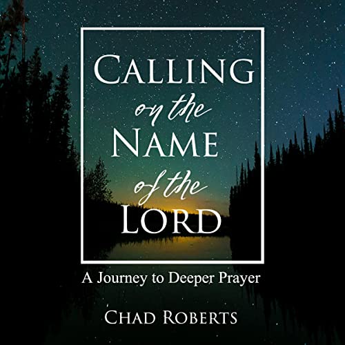 Cover of Calling on the Name of the Lord