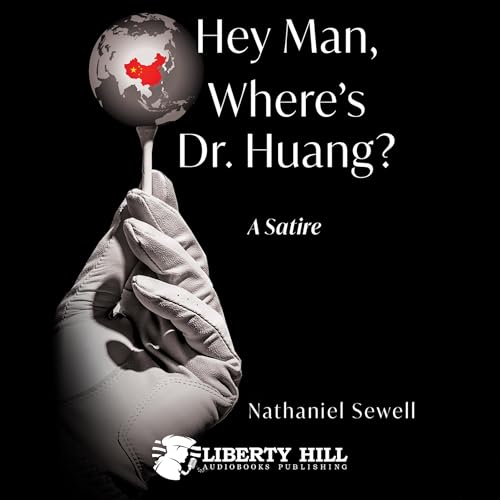 Cover of Hey Man, Where's Dr. Huang?