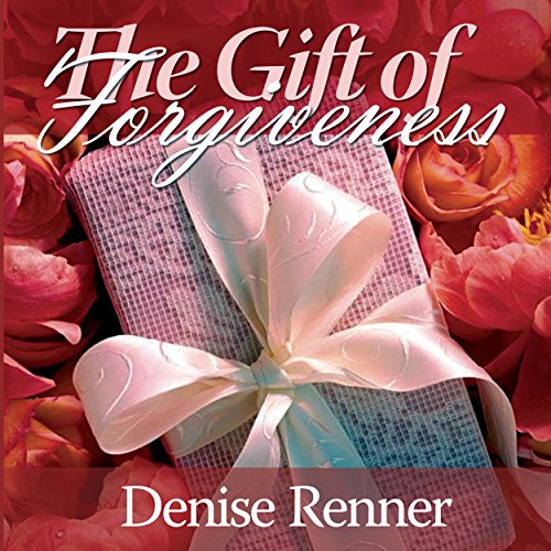Cover of The Gift of Forgiveness