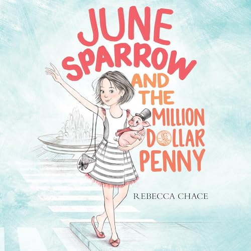 Cover of June Sparrow and the Million-Dollar Penny