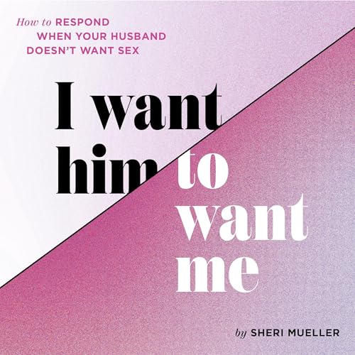 Cover of I Want Him to Want Me