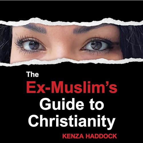 Cover of The Ex-Muslim's Guide to Christianity