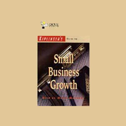 Cover of Kiplinger's Guide to Small Business Growth