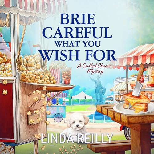 Cover of Brie Careful What You Wish For