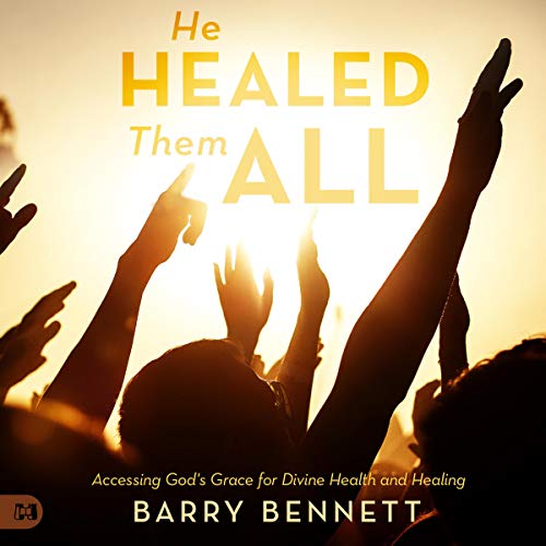 Cover of He Healed Them All