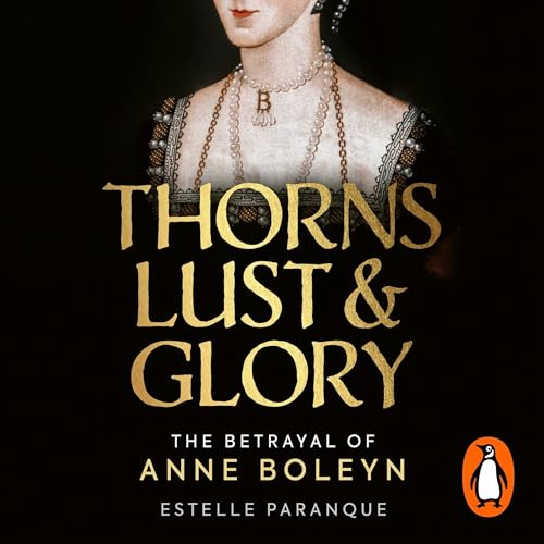 Cover of Thorns, Lust and Glory