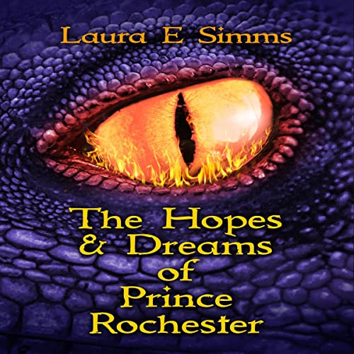 Cover of The Hopes and Dreams of Prince Rochester